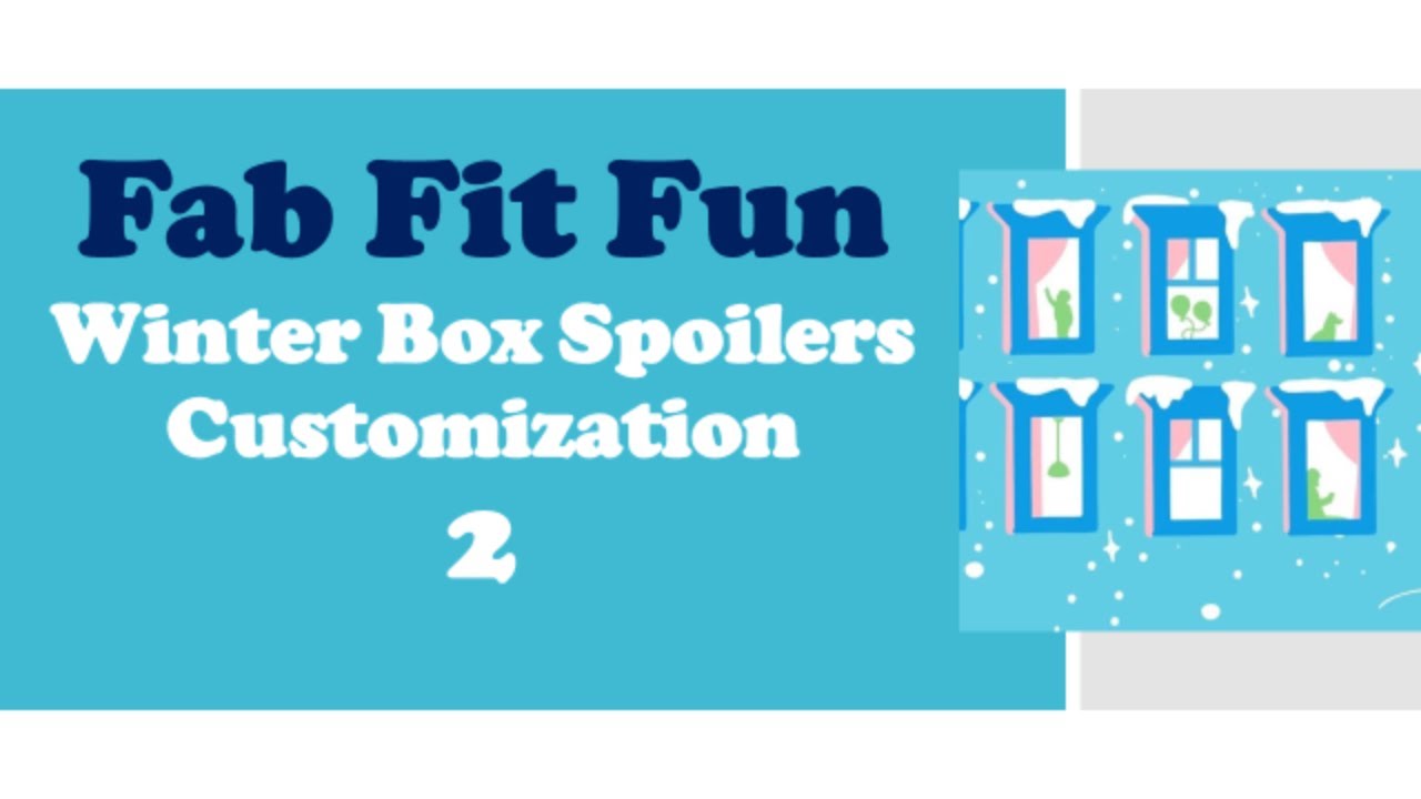 Fab fit fun winter 2022 spoilers customization 2 youtube