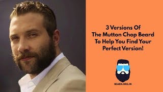 Versions Of The Mutton Chop Beard