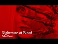 Zeke Deux「Nightmare of Blood」Official Music Video