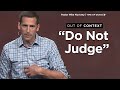 Out of Context: "Do Not Judge" // Mike Novotny // Time of Grace