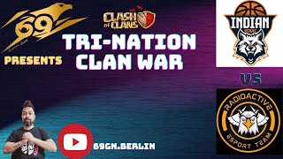 INDIAN RIDERS vs RADIO ACTIVE ESPORTS ( TRI-NATION WAR ) ROUND1 ! CLASH OF CLAN #clashofclans