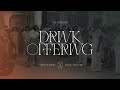Drink Offering (Official Audio) | Naomi Raine