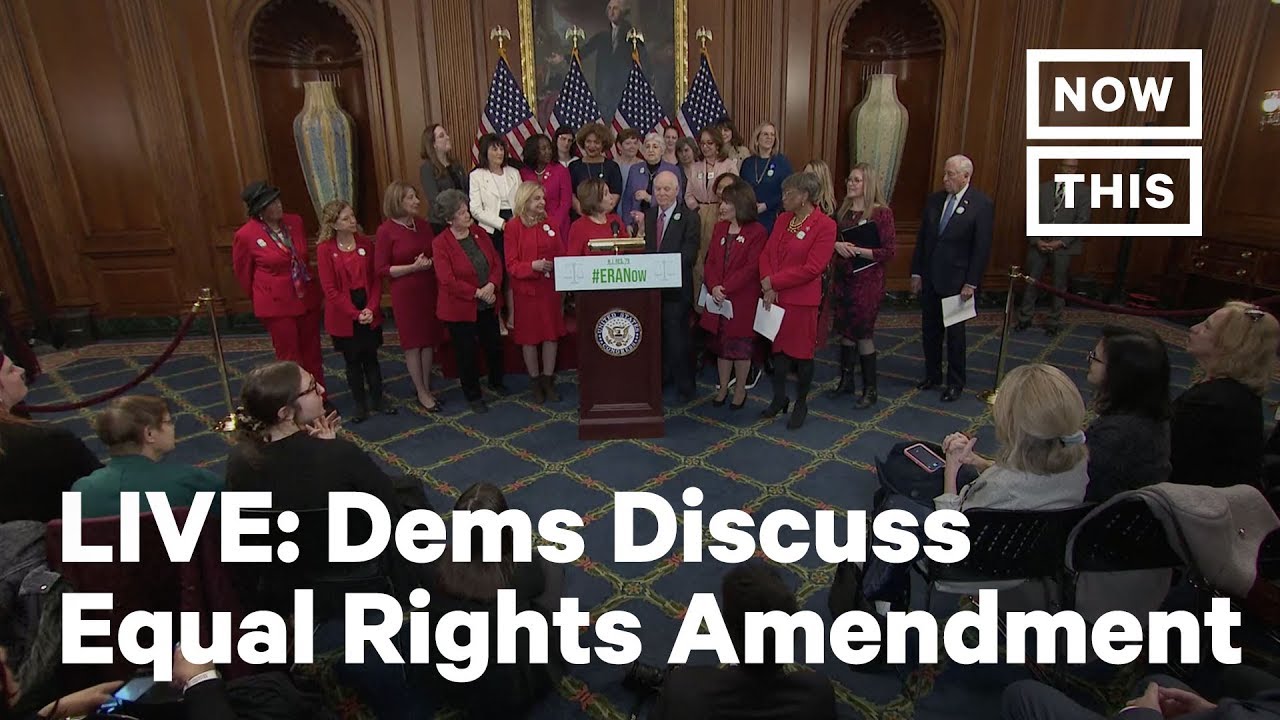 Equal Rights House House Speaker Pelosi & Democrats Discuss the Equal Rights Amendment ...
