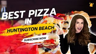 Best Place for Investing in Pizza in Orange County or Huntington Beach