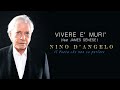 Nino D'Angelo - VIVERE E' MURI' (feat James Senese)