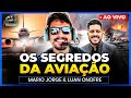 OS SEGREDOS DA AVIAÇÃO - MARIO JORGE E ENGº LÉO - TUBACAST