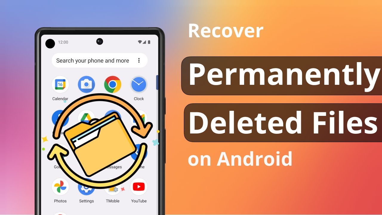 How to Recover Permanently Deleted Files on Android | Retrieve Photos ...