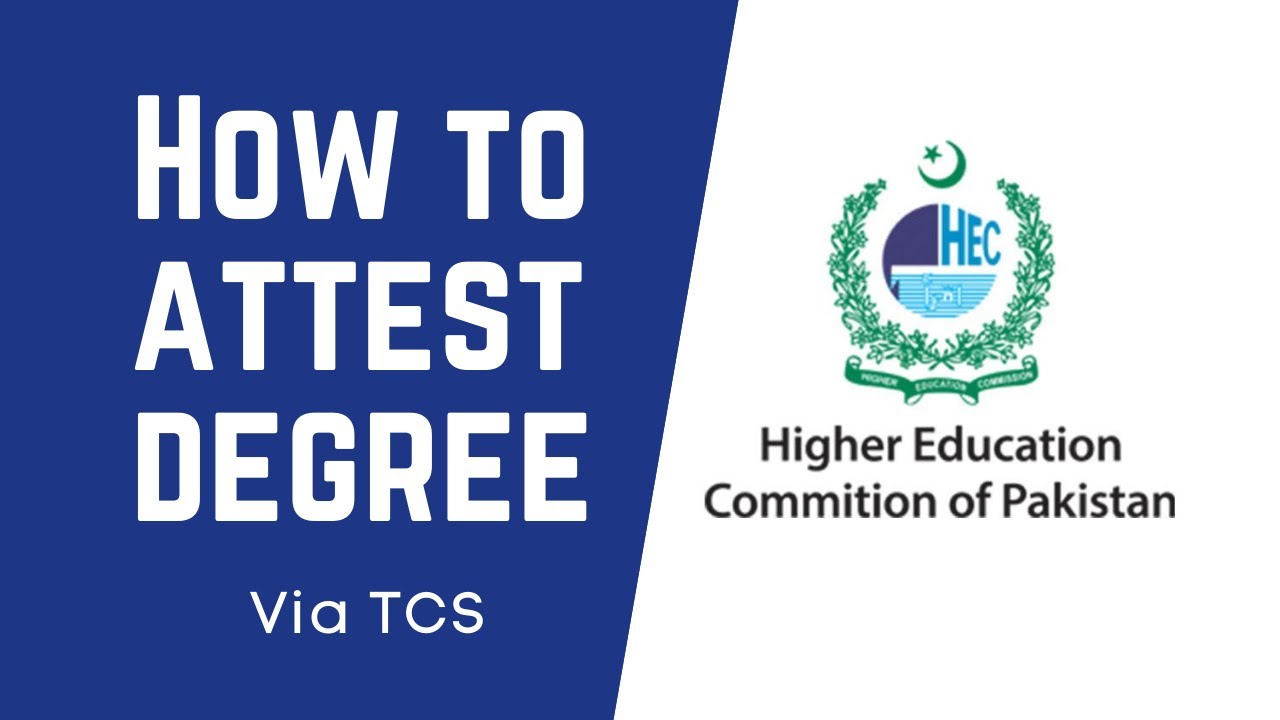 HEC degree attestation through courier / TCS 2021 Updated Procedure