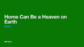298. Home Can Be a Heaven on Earth