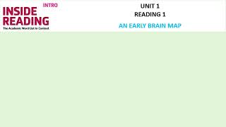Unit 1   Reading 1   An Early Brain Map