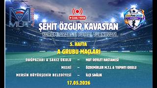 🔴 CANLI | MUTFEST 2026 FUTSAL TURNUVASI | A Grubu 5. Hafta Maçları