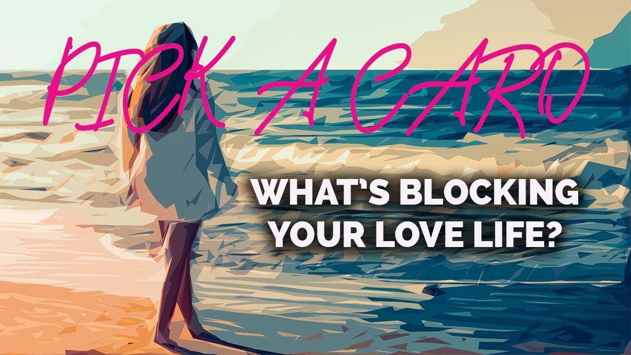 🔮❤️PICK A CARD | What's Blocking Your Love Life?✨🗝️❤️
