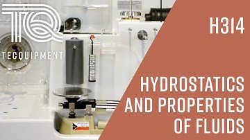 Comprehensive Guide to Hydrostatic & Properties of Fluids Apparatus H314 | TecQuipment Demonstration