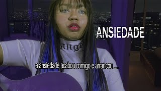 Se você tem ansiedade vai entender... ( A dr0ga da ansiedade) - Giih