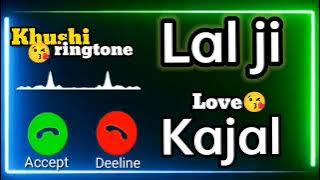 Mr.Lal ji Name Ringtone 😘 | Kajal Name Ringtone 😘 | Whatsapp Status | Khushi Ringtone 07
