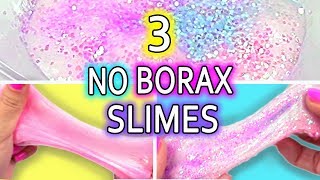 ... in this video i show you how to make 3 amazing slime recipes
without borax! have a fun time doing these slimes...