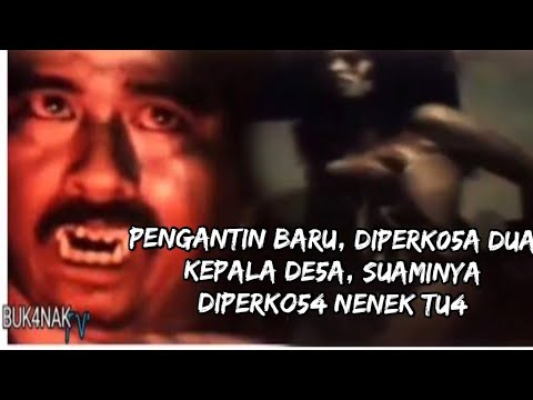 Kisah Pengantin Baru Yg Diperko'5a dua Kepala desa | Film Jadul