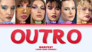 manifest  - Outro (Extended Version) Karaoke (Color Coded Karaoke)