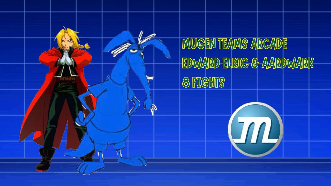 MUGEN - Edward Elric & Aardvark Teams Arcade Run (8 Fights)