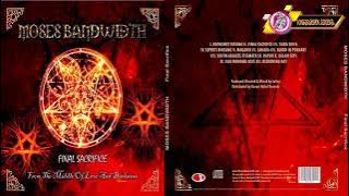 Moses Bandwith - Final Sacrifice | 2010 | GOTHIC METAL | INDONESIA