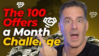The 100 Offers a Month Challenge | Wholesaling Real Estate
