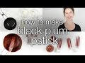 How to Make DIY Black Plum Lipstick