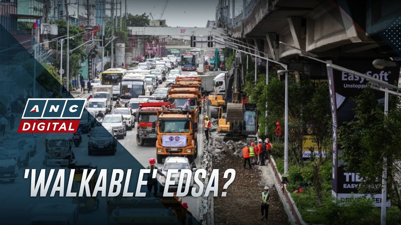 'We need to make EDSA walkable': DOTr seeks pedestrian-friendly EDSA post-rehab | ANC