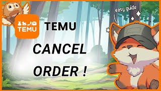 How to Cancel Order in Temu—Step-by-Step Guide to FAST Refunds & Order Changes