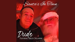 Santa's in Town