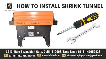 How to Install Shrink Tunnel - Model VPS4525ST