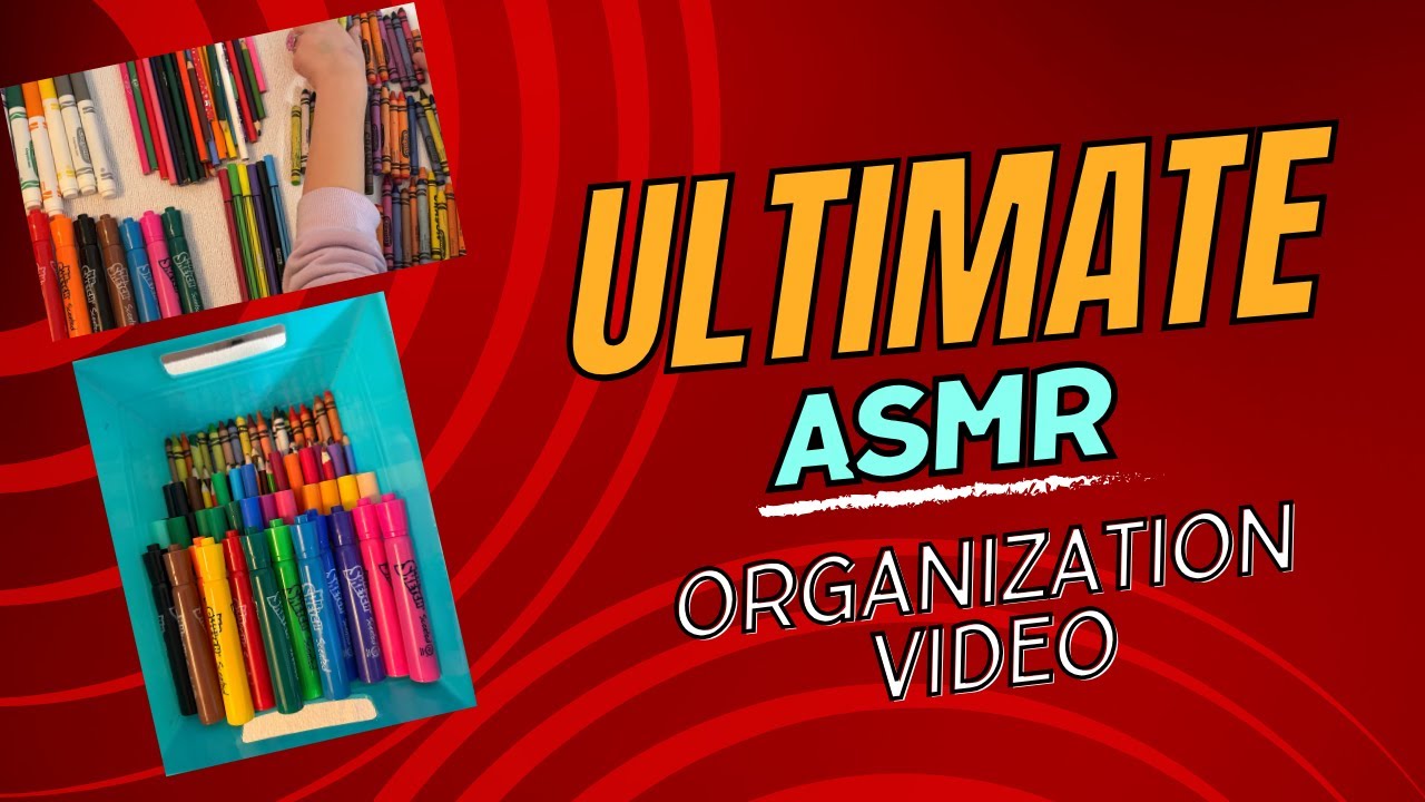 ✨ ASMR: Organizing the Colouring Bin - Markers, Pencils, and Crayons ✨