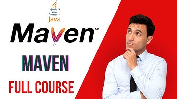 Maven Full Course | Learn Maven From Scratch In 2 Hours