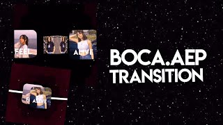 Boca.aep transition on video star
