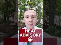 Heat advisory in Savannah