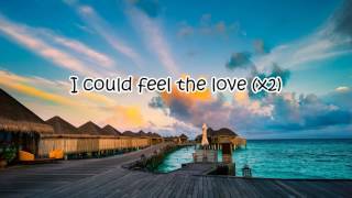 Janieck - Feel The Love (Mike Williams Remix) Lyrics