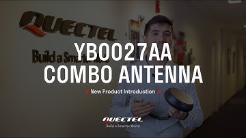 New product introduction: YB0027AA Combo Antenna