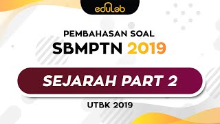 Pembahasan soal Intensif UTBK-SBMPTN 2019 (Sejarah) Part 2