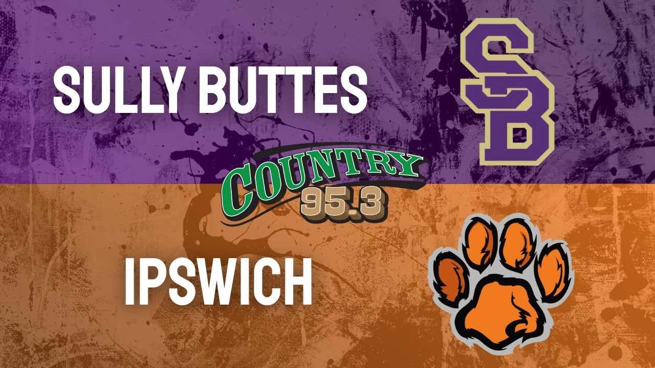 Sully Buttes @ Ipswich GBB 1/6/25