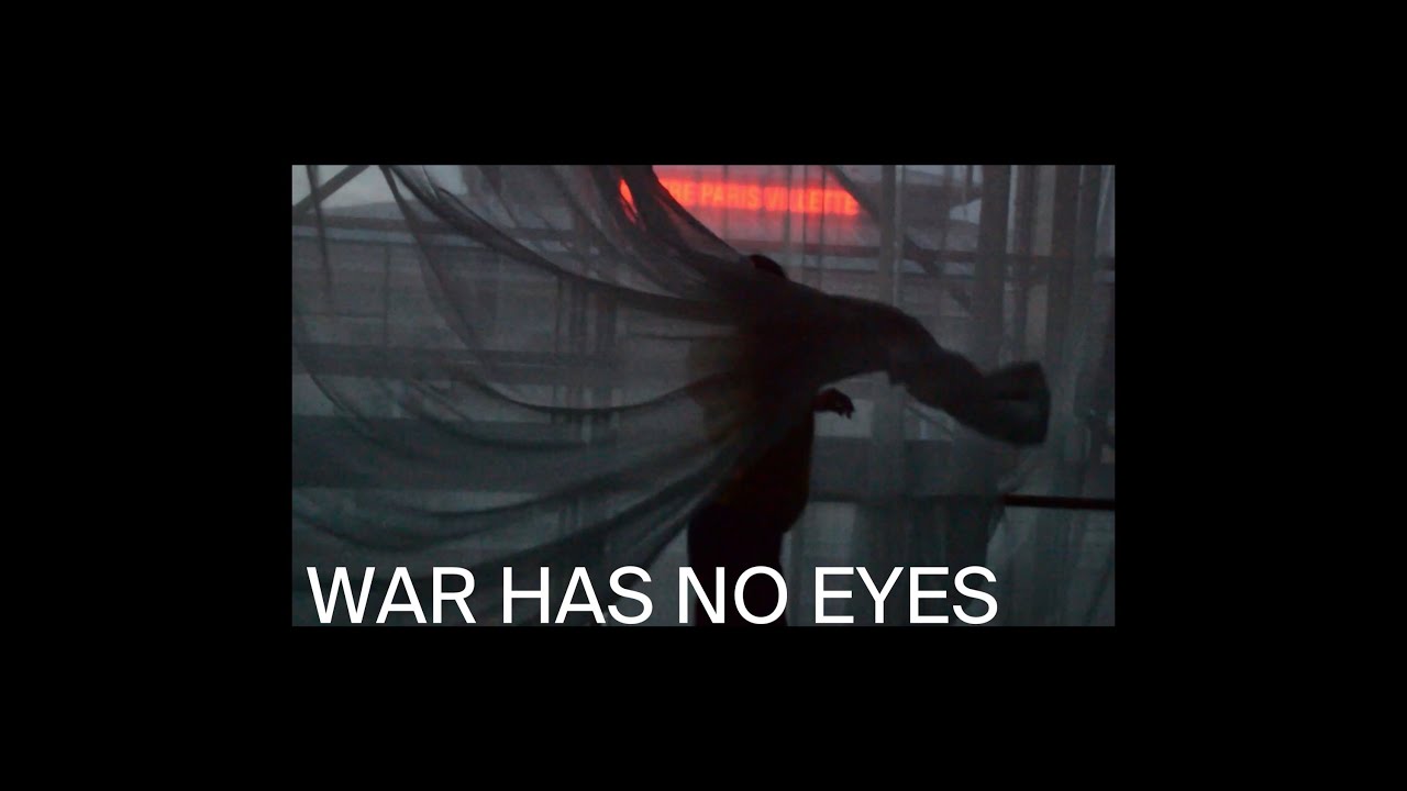 War Has No Eyes