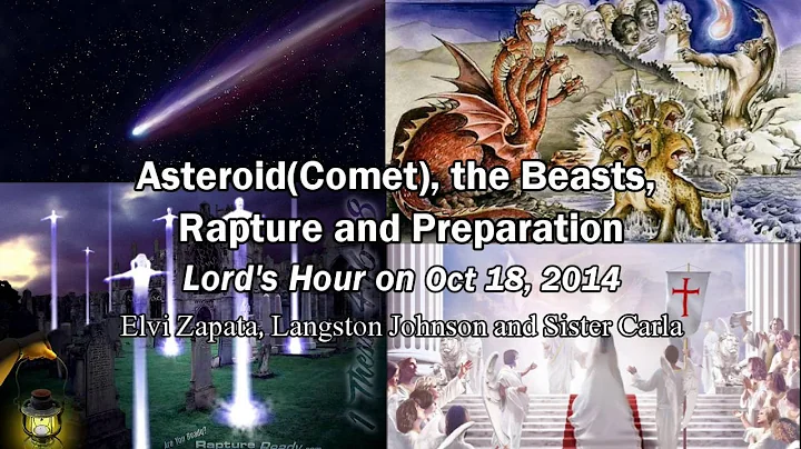 Asteroid (Comet), the Beasts, Rapture and Preparat...