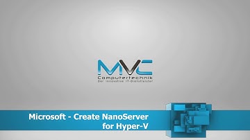 How to install a Windows Nano Server 2016 for Hyper-V