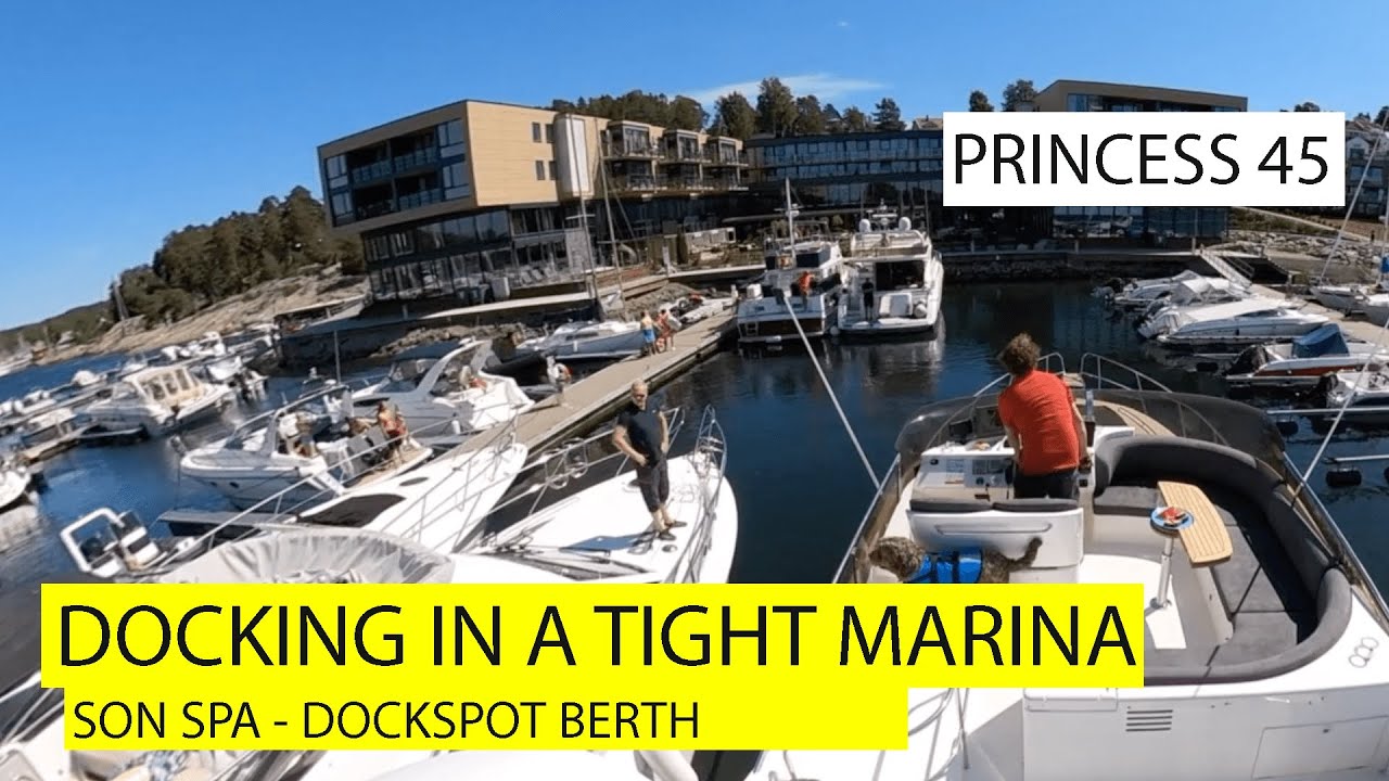 Son Spa | Docking and leaving a tight marina | Princess 45