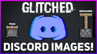 How to make GLITCHED IMAGES on DISCORD! (Educational Purposes Only)