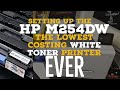 Unboxing and setting up the lowest cost white toner printer - HP M254DW with Ghost White Toner