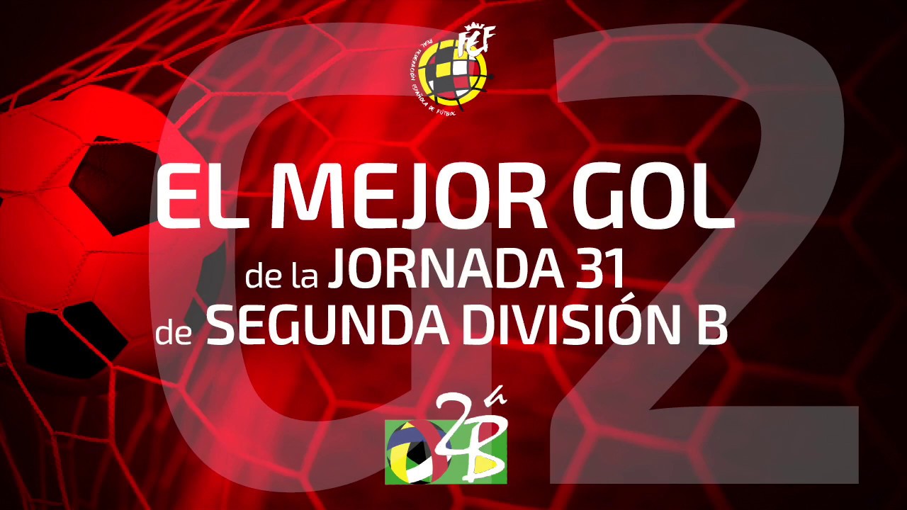 Mejor Gol de la 31ª Jornada en Segunda B Grupo II real federacion española de futbol sala
