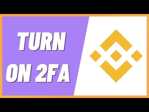 How to Turn on 2FA on Binance