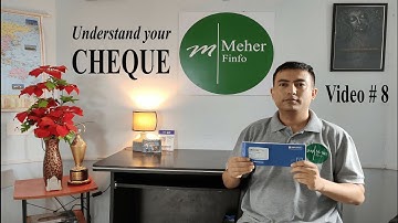 Understand your CHEQUE || Explained in Nepali || Meher Finfo