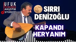 Aşık Sırrı Denizoğlu -Kapandı Her Yanım 2022 /Ufuk Yılmazoğlu Akustik Stüdyo Resimi