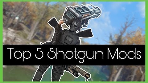Top 5 Shotgun Mods - Fallout 4 Ultramodded
