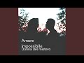 Amore impossibile